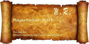 Mayerhofer Rolf névjegykártya